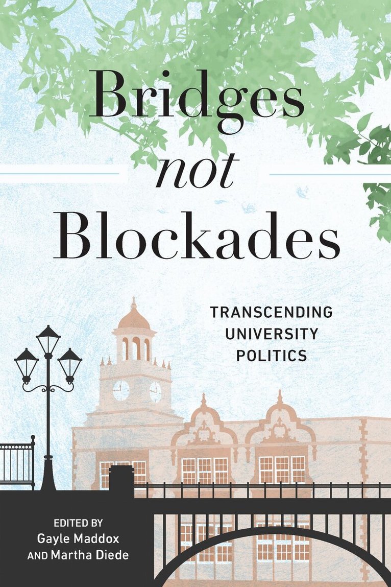 Gayle Maddox, Martha Kalnin Diede - Bridges not Blockades, Häftad. Tillgänglighet: Lägg i varukorg