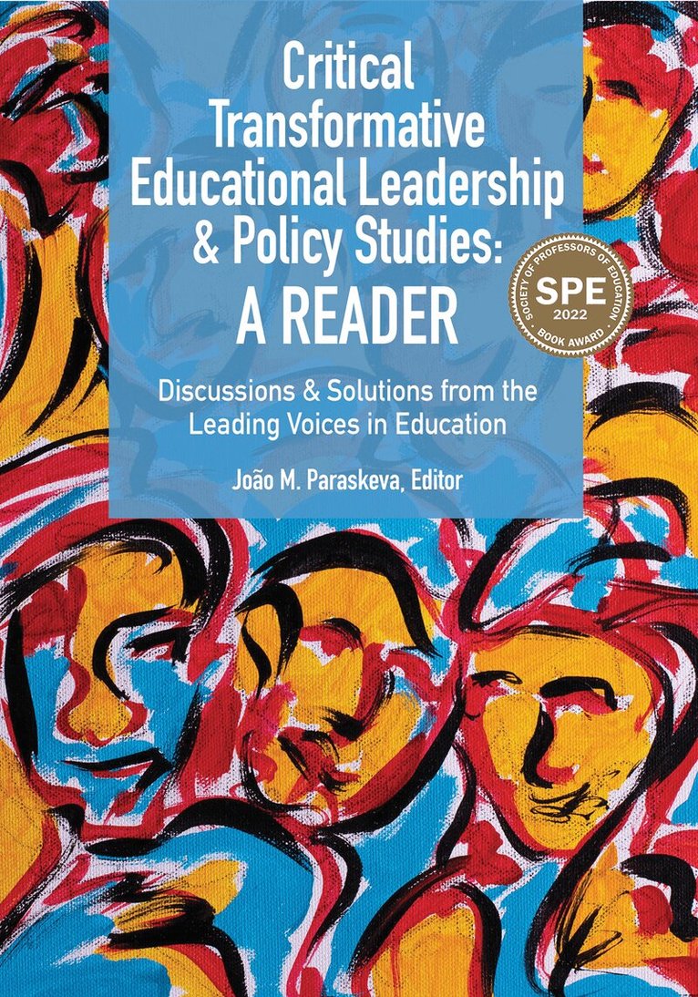 João Paraskeva, João M. Paraskeva, João M Paraskeva - Critical Transformative Educational Leadership and Policy Studies - a Reader, Inbunden. Tillgänglighet: Tillfälligt slut