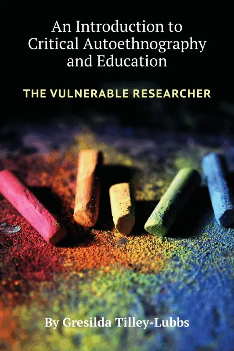 Gresilda Tilley-Lubbs - Introduction to Critical Autoethnography and Education, Häftad. Tillgänglighet: Kommande