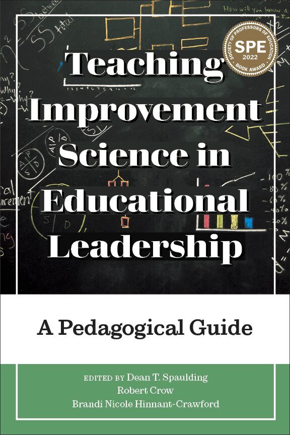 Robert Crow, Brandi Nicole Hinnant-Crawford, Dean T. Spaulding - Teaching Improvement Science in Educational Leadership, Häftad. Tillgänglighet: Tillfälligt slut