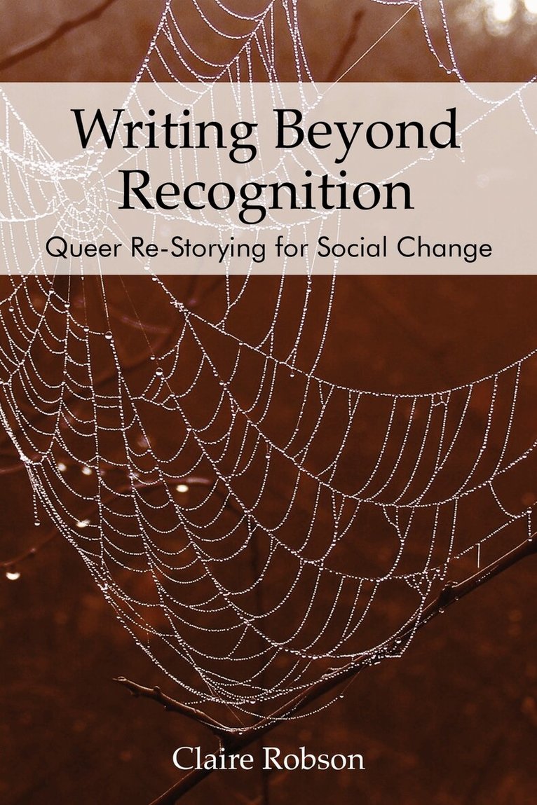 Claire Robson - Writing Beyond Recognition, Inbunden. Tillgänglighet: Tillfälligt slut
