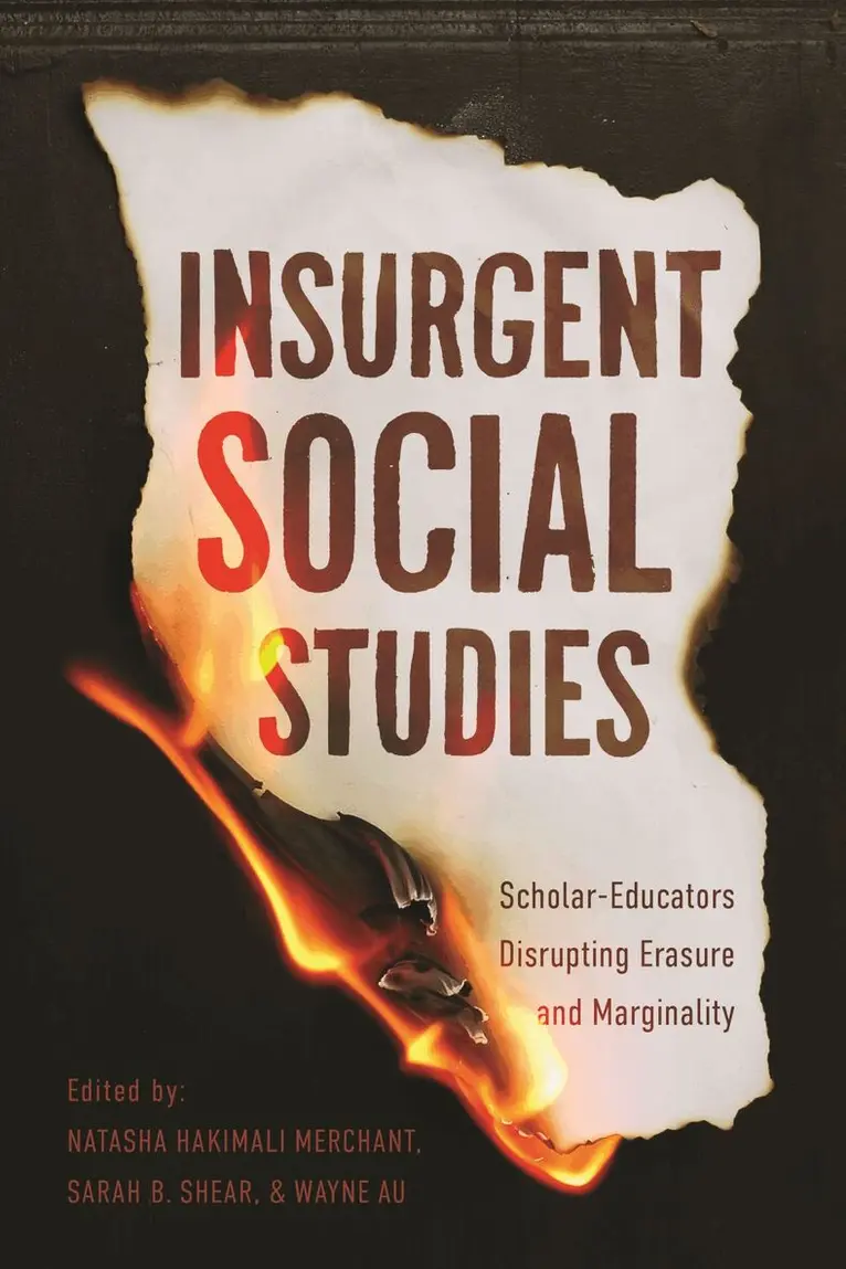 Wayne Au, Sarah B. Shear, Natasha Hakimali Merchant - Insurgent Social Studies, Inbunden. Tillgänglighet: Tillfälligt slut