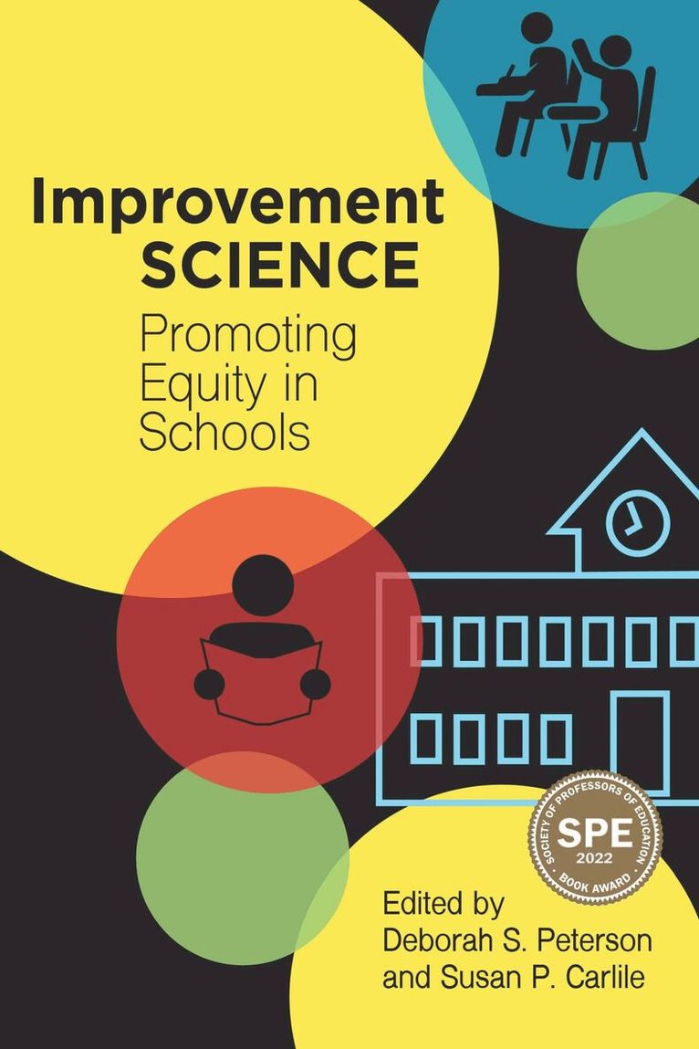 Deborah Peterson, Susan Carlile - Improvement Science, Inbunden. Tillgänglighet: Tillfälligt slut
