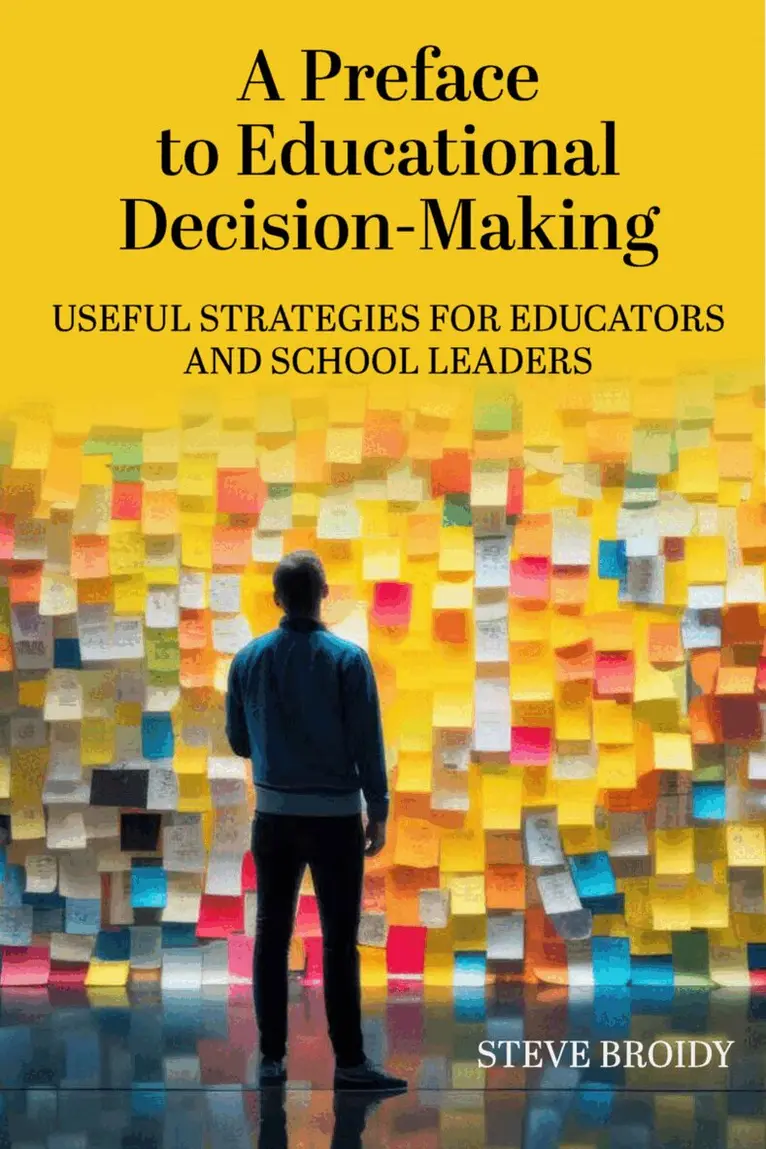 Steve Broidy - Preface to Educational Decision-Making, Häftad. Tillgänglighet: Lägg i varukorg