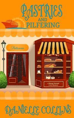 Danielle Collins - Pastries and Pilfering: A Margot Durand Cozy Mystery, Häftad. Tillgänglighet: Lägg i varukorg