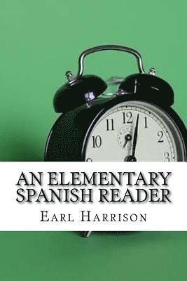 Earl Stanley Harrison - An Elementary Spanish Reader, Häftad. Tillgänglighet: Lägg i varukorg