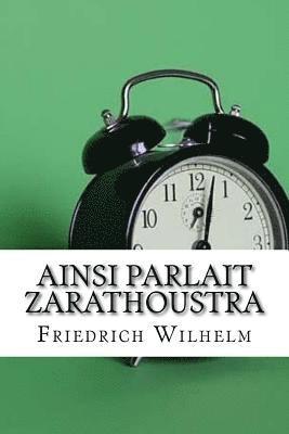 Friedrich Wilhelm - Ainsi Parlait Zarathoustra, Häftad. Tillgänglighet: Lägg i varukorg