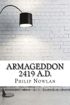 Philip Francis Nowlan - Armageddon 2419 A.D., Häftad. Tillgänglighet: Lägg i varukorg