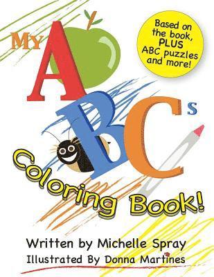 Michelle Spray - My ABCs Coloring Book, Häftad. Tillgänglighet: Lägg i varukorg