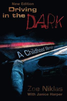 Janice Harper, Zoe Niklas - Driving in the Dark: A Childhood Memoir, Häftad. Tillgänglighet: Lägg i varukorg