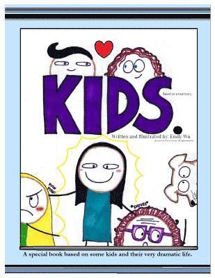Emily Wu - Kids: Based on a True Story, Häftad. Tillgänglighet: Lägg i varukorg