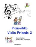 Pianovihko Violin Friends 2: suomenkielinen säestysvihko