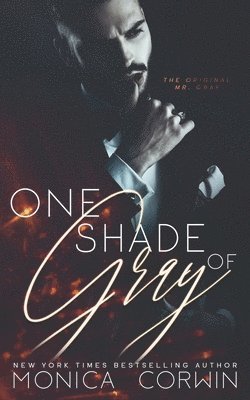 Monica Corwin - One Shade of Gray, Häftad. Tillgänglighet: Lägg i varukorg