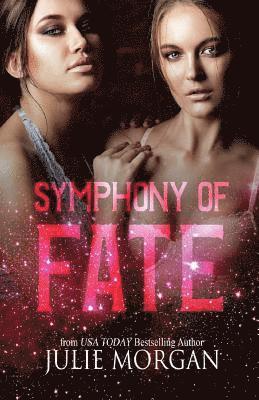 Julie Morgan - Symphony of Fate: A Chronicles of the Fallen story, Häftad. Tillgänglighet: Lägg i varukorg