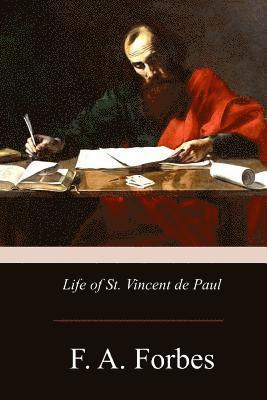 F. a. Forbes - Life of St. Vincent de Paul, Häftad. Tillgänglighet: Lägg i varukorg