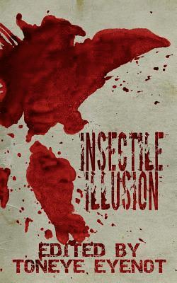 Toneye Eyenot - Insectile Illusion, Häftad