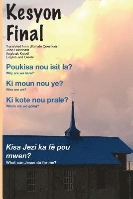 John Blanchard - Kesyon Final: Ultimate Questions in Creole, Häftad. Tillgänglighet: Lägg i varukorg