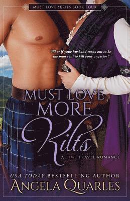 Angela Quarles - Must Love More Kilts: A Time Travel Romance, Häftad. Tillgänglighet: Lägg i varukorg