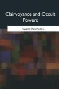 Clairvoyance and Occult Powers
