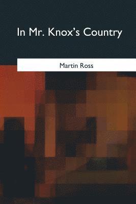 Edith Oenone Somerville, Martin Ross - In Mr. Knox's Country, Häftad