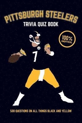 Chris Bradshaw - Pittsburgh Steelers Trivia Quiz Book, Häftad. Tillgänglighet: Lägg i varukorg