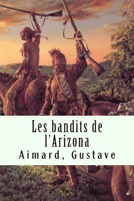 Aimard Gustave - Les bandits de l'Arizona, Häftad