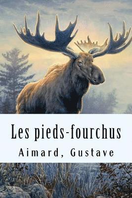 Aimard Gustave - Les pieds-fourchus, Häftad