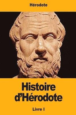 Hérodote - Histoire d'Hérodote: Livre I, Häftad. Tillgänglighet: Lägg i varukorg