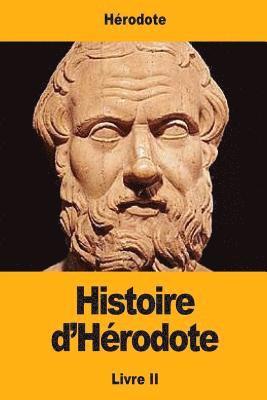 Hérodote - Histoire d'Hérodote: Livre II, Häftad. Tillgänglighet: Lägg i varukorg