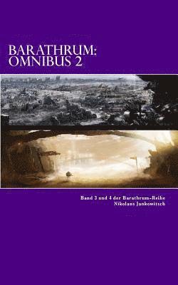 Nikolaus Jankowitsch - Barathrum: Omnibus 2: Band 3 und 4 der Barathrum Reihe, Häftad. Tillgänglighet: Lägg i varukorg