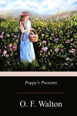 O. F. Walton - Poppy's Presents, Häftad. Tillgänglighet: Lägg i varukorg