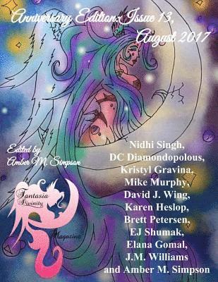 Nidhi Singh, DC Diamondopolous - Fantasia Divinity Magazine: Issue 13, August 2017: Anniversary Edition, Häftad