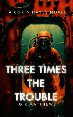 G R Matthews - Three Times The Trouble, Häftad. Tillgänglighet: Lägg i varukorg