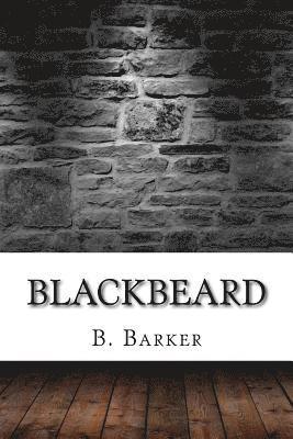 B. Barker - Blackbeard, Häftad. Tillgänglighet: Lägg i varukorg