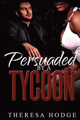 Theresa Hodge - Persuaded By A Tycoon, Häftad. Tillgänglighet: Lägg i varukorg