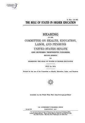 United States Senate, Committee on Health Education Pensions - The role of states in higher education: hearing of the Committee on Health, Education, Labor, and Pensions, United States Senate, One Hundred Thirteen, Häftad. Tillgänglighet: Lägg i varukorg