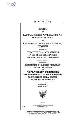 United States House of Representatives, Committee on Armed Services - Hearing on National Defense Authorization Act for Fiscal Year 2017 and oversight of previously authorized programs before the Committee on Armed Servi, Häftad. Tillgänglighet: Lägg i varukorg
