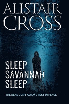 Alistair Cross - Sleep, Savannah, Sleep, Häftad. Tillgänglighet: Lägg i varukorg