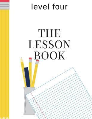 Sherry K. Hayes - The Lesson Book: Level Four, Häftad. Tillgänglighet: Lägg i varukorg