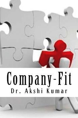 Akshi Kumar - Company Fit: A Decision Support Tool based on Feature Level Sentiment Analysis, Häftad
