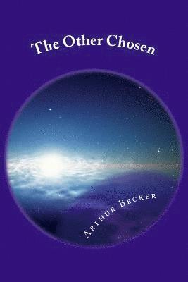 Arthur Becker - The Other Chosen, Häftad