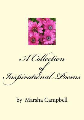 Marsha Campbell - A Collection of Inspirational Poems by Marsha Campbell, Häftad. Tillgänglighet: Lägg i varukorg