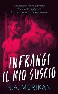 Alessandra Magagnato - Infrangi il mio guscio, Häftad. Tillgänglighet: Lägg i varukorg