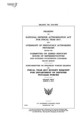 United States House of Representatives, Committee on Armed Services - Hearing on National Defense Authorization Act for Fiscal Year 2017 and oversight of previously authorized programs before the Committee on Armed Servi, Häftad. Tillgänglighet: Lägg i varukorg