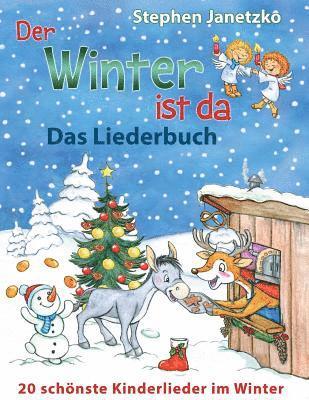 Stephen Janetzko - Winter ist da - 20 schönste Kinderlieder im Winter, Häftad. Tillgänglighet: Lägg i varukorg