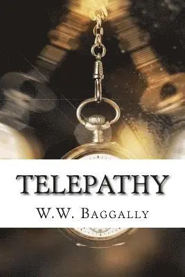 W. W. Baggally - Telepathy, Häftad. Tillgänglighet: Lägg i varukorg