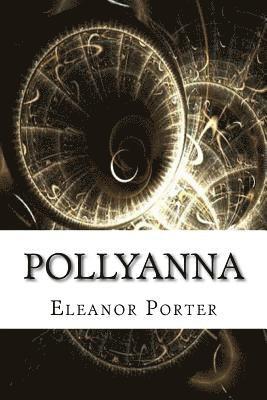 Eleanor Hodgman Porter - Pollyanna, Häftad