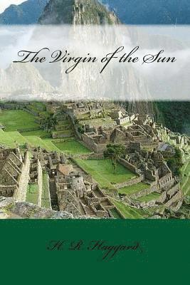 H. R. Haggard, Mybook - The Virgin of the Sun, Häftad