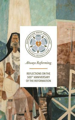 Steven P. Mueller - Always Reforming, Häftad. Tillgänglighet: Lägg i varukorg