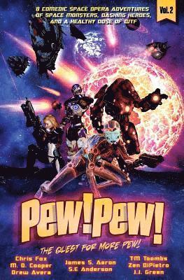 Zen Dipietro, Chris Fox - Pew! Pew! Volume 2: The Quest for More Pew!, Häftad